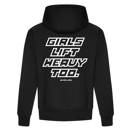 Girls Lift Heavy Too Hoodie