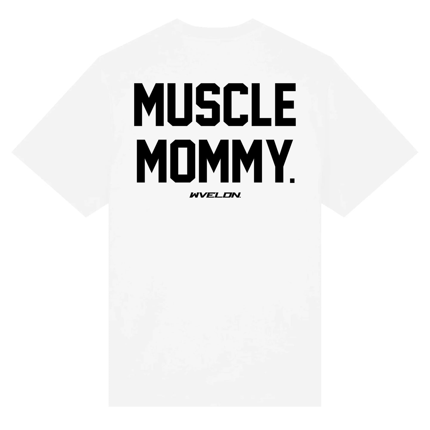 Muscle Mommy T-Shirt