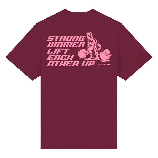 Strong Women Lift Each other T-Shirt