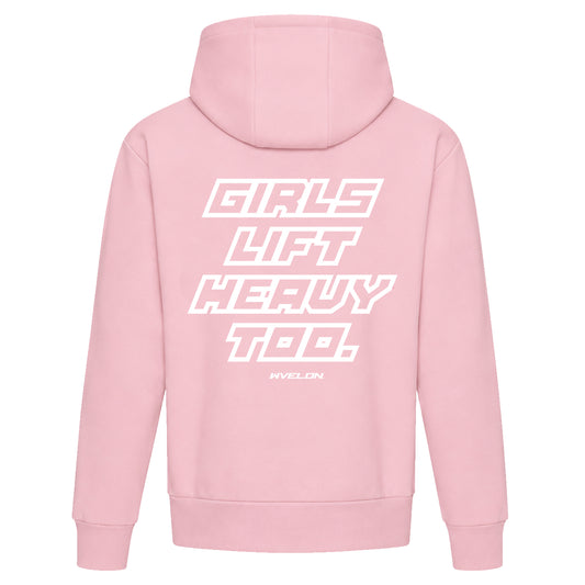 Girls Lift Heavy Too Hoodie