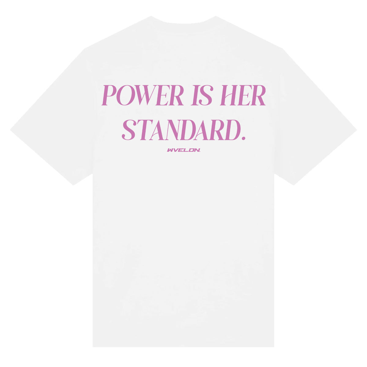 Power Is Her Standard T-Shirt