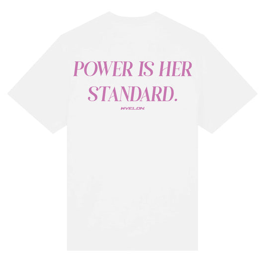 Power Is Her Standard T-Shirt