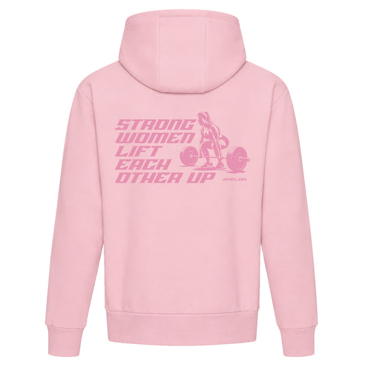 Strong Women Lift Each other Hoodie