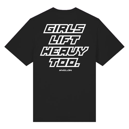 Girls Lift Heavy Too T-Shirt
