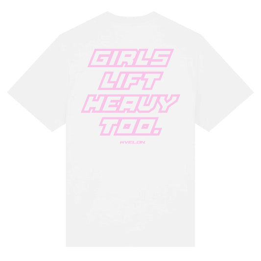 Girls Lift Heavy Too T-Shirt